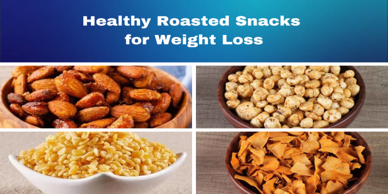 Healthy Roasted Snacks for Weight Loss