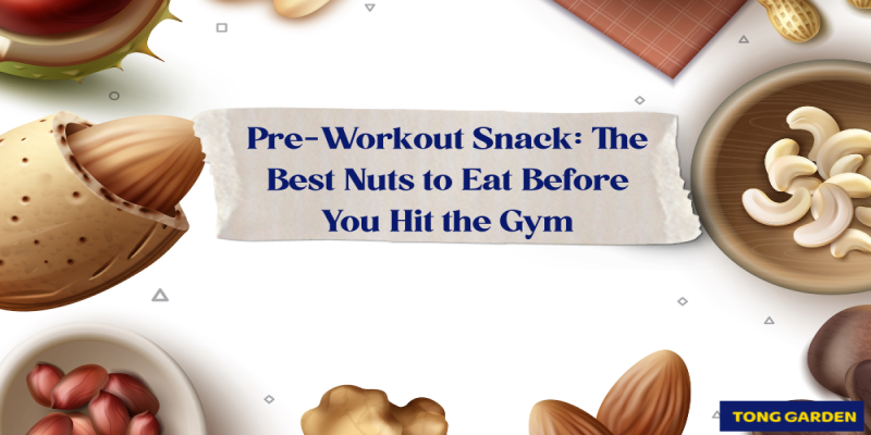 Pre-Workout Snack: The Best Nuts to Eat Before You Hit the Gym